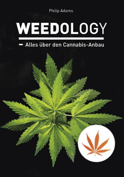 Buch 'WEEDOLOGY - Alles über den Cannabis-Anbau'